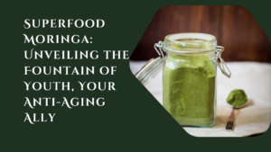 Superfood Moringa