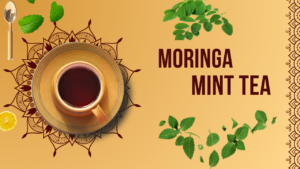 Moringa mint tea